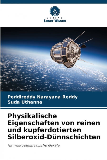 Physikalische Eigenschaften von reinen und kupferdotierten Silberoxid-Dünnschichten
