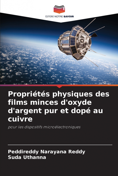Propriétés physiques des films minces d’oxyde d’argent pur et dopé au cuivre