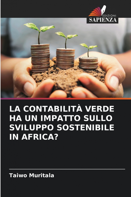 LA CONTABILITÀ VERDE HA UN IMPATTO SULLO SVILUPPO SOSTENIBILE IN AFRICA?