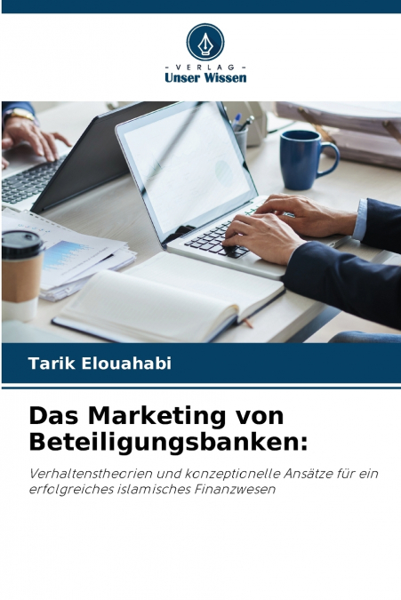 Das Marketing von Beteiligungsbanken