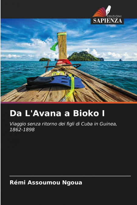 Da L’Avana a Bioko I