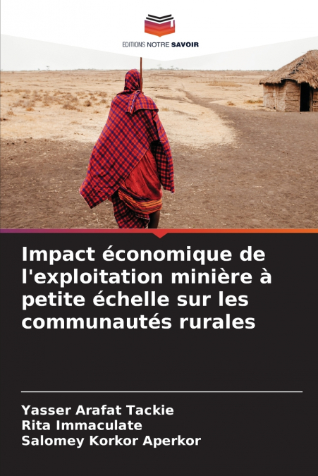 Impact économique de l’exploitation minière à petite échelle sur les communautés rurales