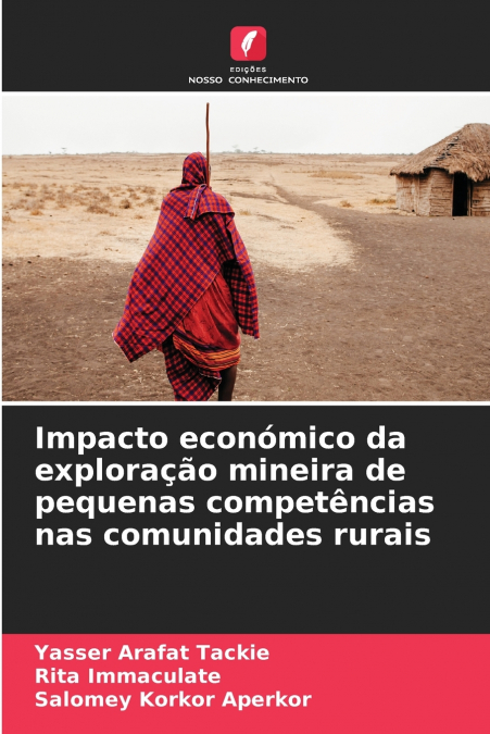 Impacto económico da exploração mineira de pequenas competências nas comunidades rurais