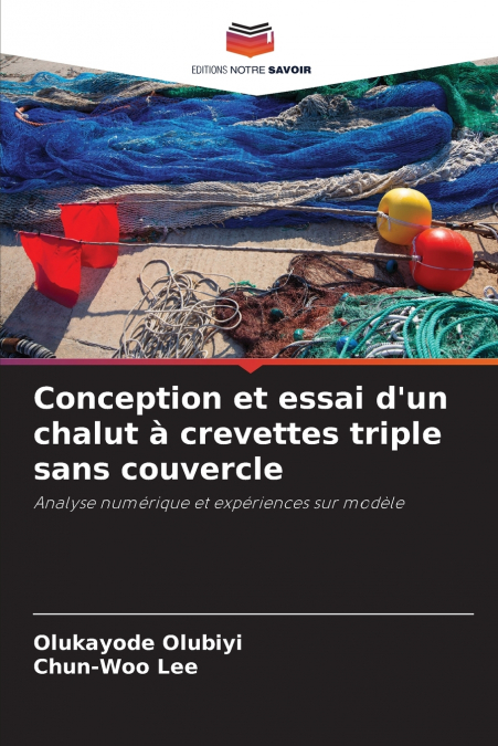 Conception et essai d’un chalut à crevettes triple sans couvercle