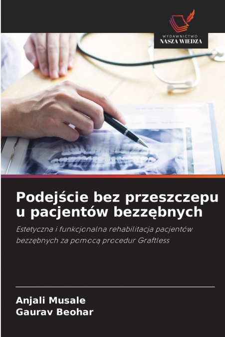 Podejście bez przeszczepu u pacjentów bezzębnych