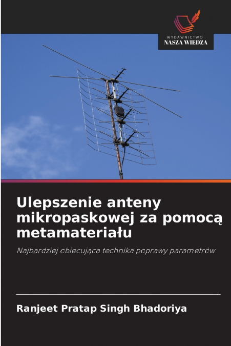 Ulepszenie anteny mikropaskowej za pomocą metamateriału
