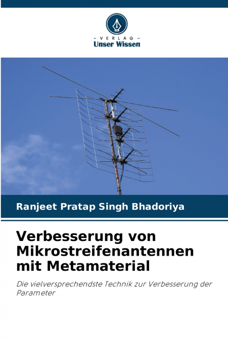 Verbesserung von Mikrostreifenantennen mit Metamaterial