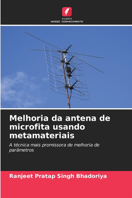 Melhoria da antena de microfita usando metamateriais
