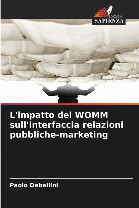 L’impatto del WOMM sull’interfaccia relazioni pubbliche-marketing