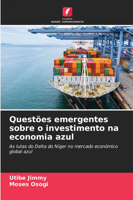 Questões emergentes sobre o investimento na economia azul