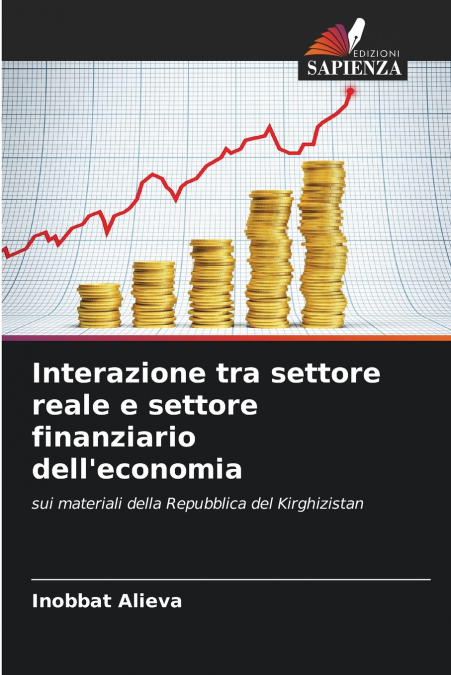 Interazione tra settore reale e settore finanziario dell’economia