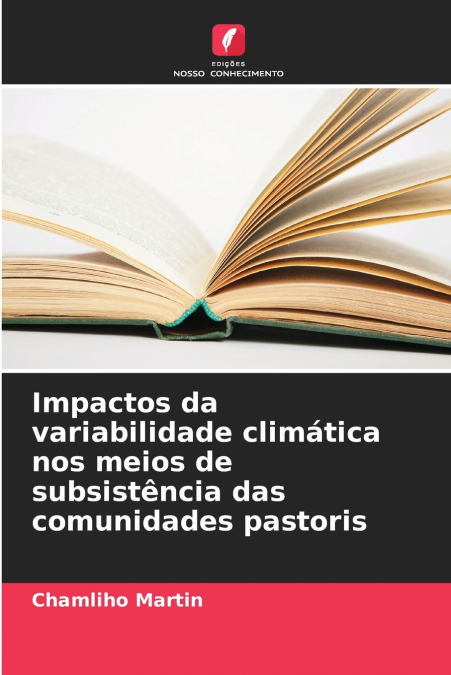 Impactos da variabilidade climática nos meios de subsistência das comunidades pastoris