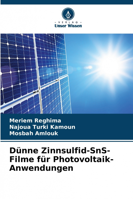 Dünne Zinnsulfid-SnS-Filme für Photovoltaik-Anwendungen