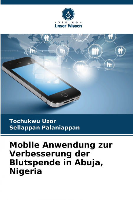 Mobile Anwendung zur Verbesserung der Blutspende in Abuja, Nigeria