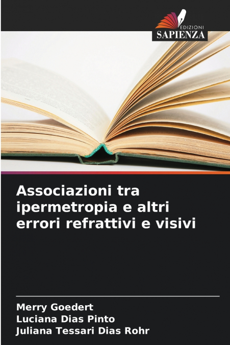 Associazioni tra ipermetropia e altri errori refrattivi e visivi