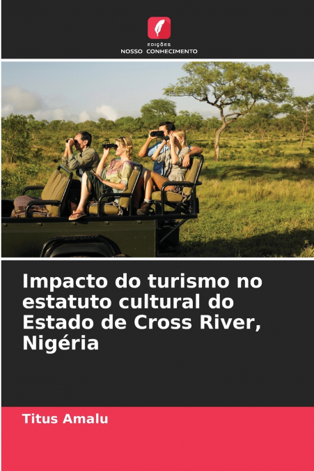Impacto do turismo no estatuto cultural do Estado de Cross River, Nigéria