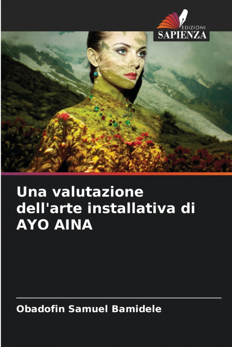 Una valutazione dell’arte installativa di AYO AINA