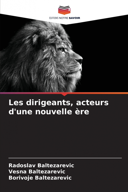 Les dirigeants, acteurs d’une nouvelle ère