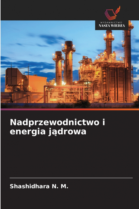 Nadprzewodnictwo i energia jądrowa
