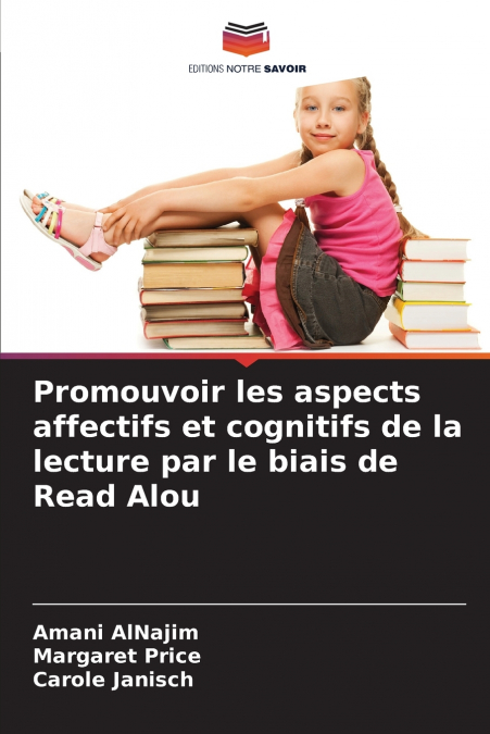 Promouvoir les aspects affectifs et cognitifs de la lecture par le biais de Read Alou