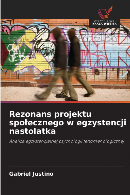 Rezonans projektu społecznego w egzystencji nastolatka