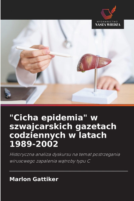 'Cicha epidemia' w szwajcarskich gazetach codziennych w latach 1989-2002
