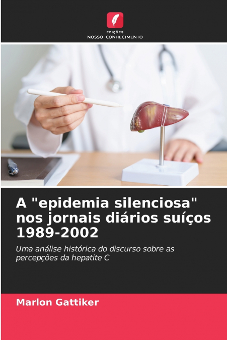 A 'epidemia silenciosa' nos jornais diários suíços 1989-2002