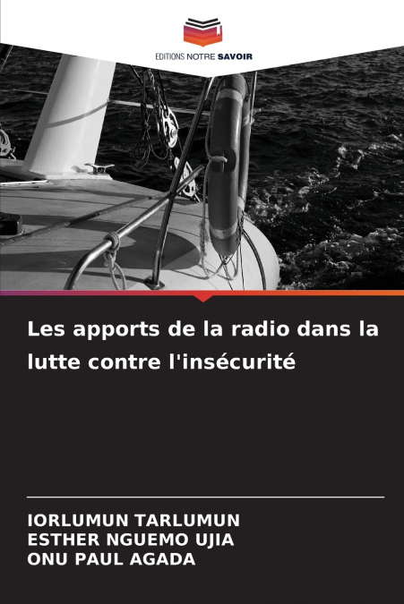 Les apports de la radio dans la lutte contre l’insécurité