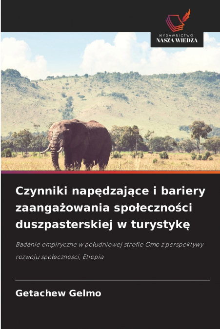 Czynniki napędzające i bariery zaangażowania społeczności duszpasterskiej w turystykę