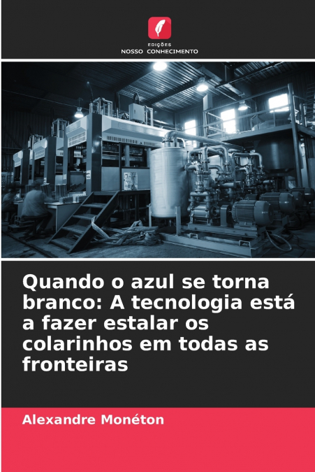 Quando o azul se torna branco
