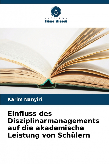 Einfluss des Disziplinarmanagements auf die akademische Leistung von Schülern