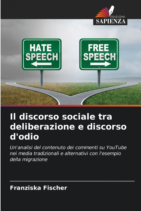 Il discorso sociale tra deliberazione e discorso d’odio