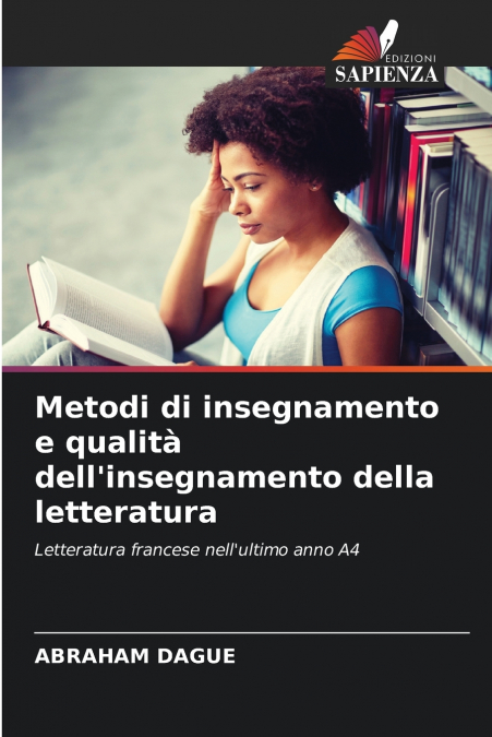 Metodi di insegnamento e qualità dell’insegnamento della letteratura