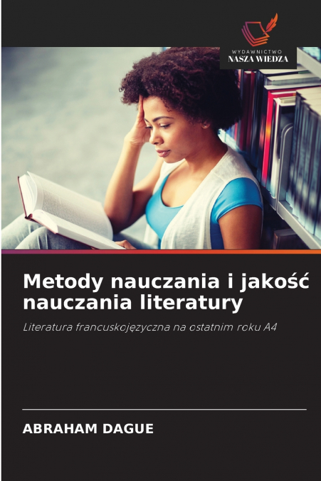 Metody nauczania i jakość nauczania literatury