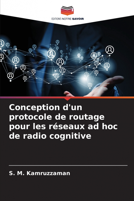 Conception d’un protocole de routage pour les réseaux ad hoc de radio cognitive