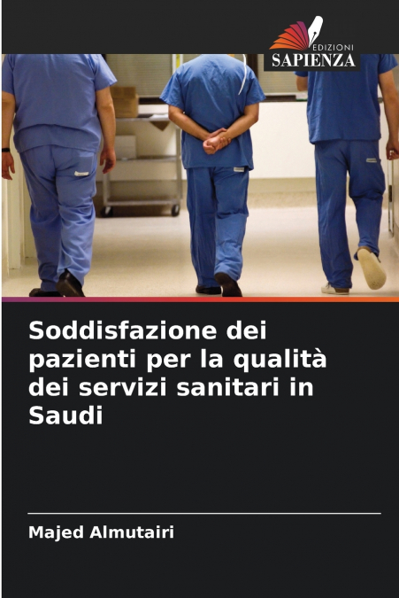 Soddisfazione dei pazienti per la qualità dei servizi sanitari in Saudi