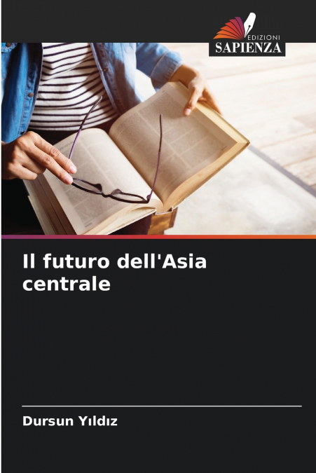Il futuro dell’Asia centrale