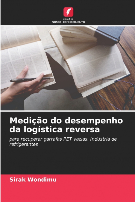 Medição do desempenho da logística reversa