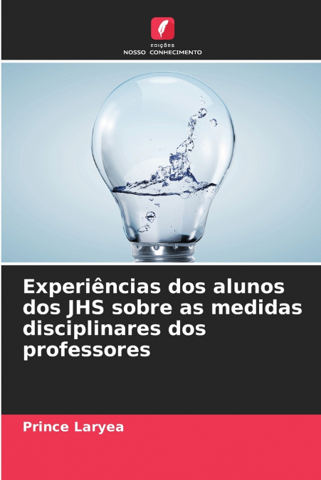 Experiências dos alunos dos JHS sobre as medidas disciplinares dos professores