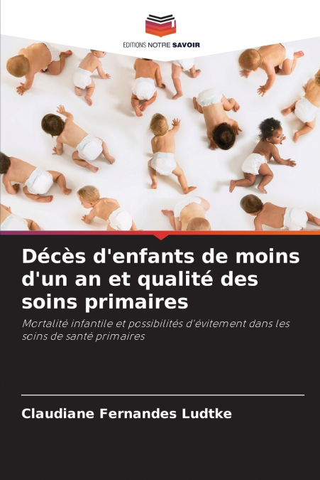 Décès d’enfants de moins d’un an et qualité des soins primaires