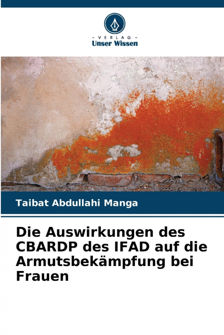 Die Auswirkungen des CBARDP des IFAD auf die Armutsbekämpfung bei Frauen