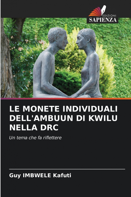 LE MONETE INDIVIDUALI DELL’AMBUUN DI KWILU NELLA DRC