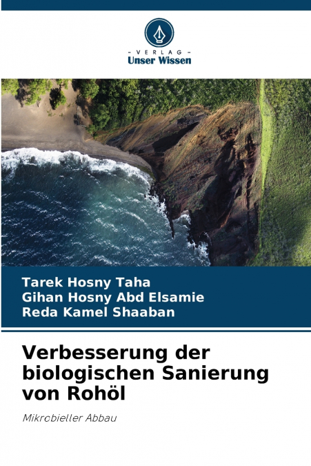 Verbesserung der biologischen Sanierung von Rohöl