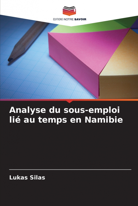 Analyse du sous-emploi lié au temps en Namibie