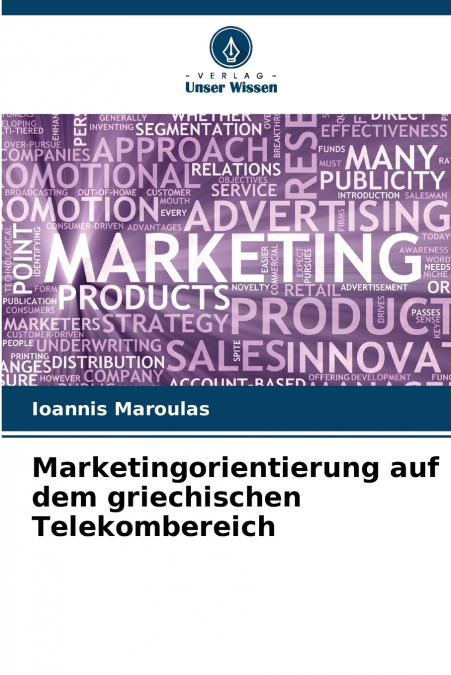 Marketingorientierung auf dem griechischen Telekombereich