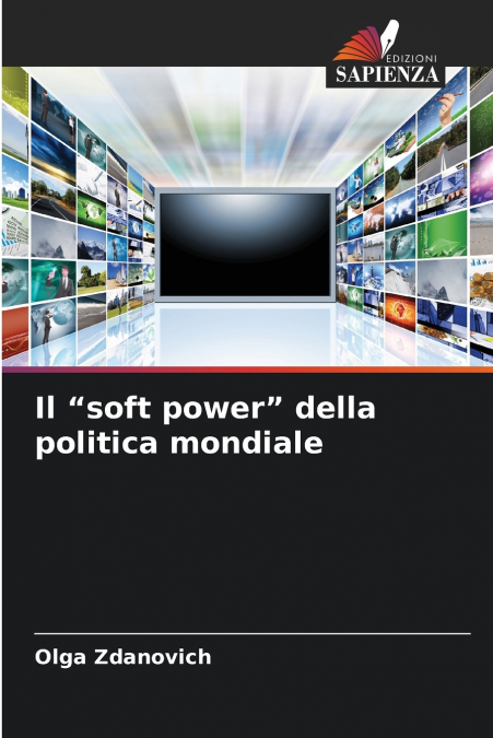 Il 'soft power' della politica mondiale
