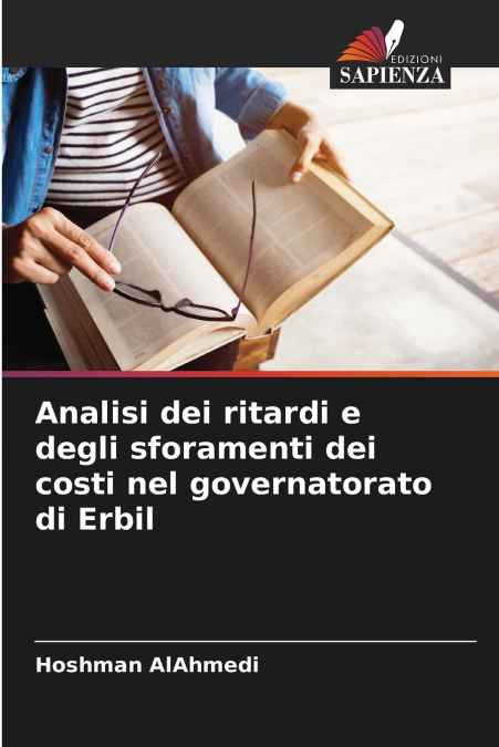 Analisi dei ritardi e degli sforamenti dei costi nel governatorato di Erbil