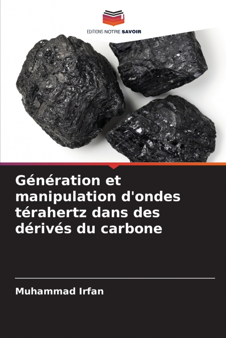 Génération et manipulation d’ondes térahertz dans des dérivés du carbone