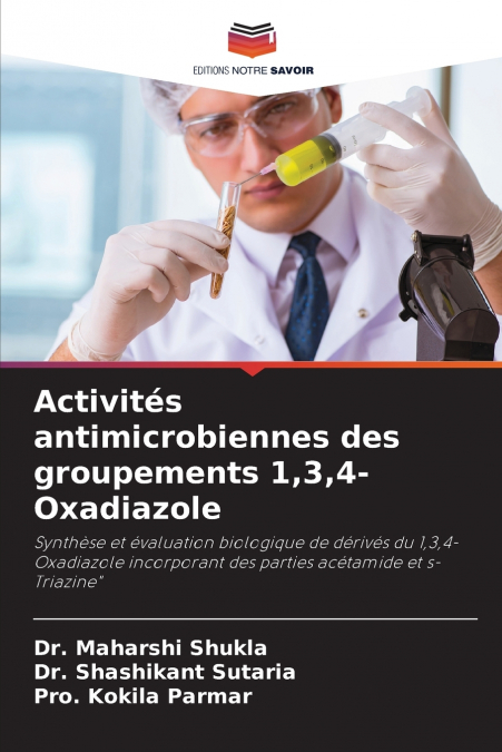Activités antimicrobiennes des groupements 1,3,4-Oxadiazole