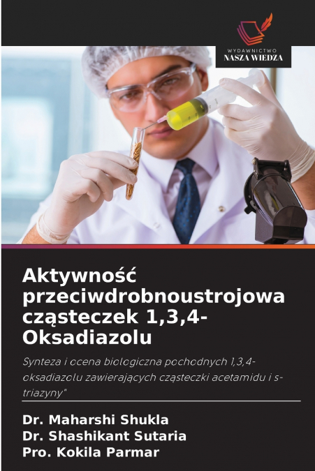 Aktywność przeciwdrobnoustrojowa cząsteczek 1,3,4-Oksadiazolu